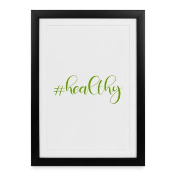 #healthy - Framed poster (27 × 37 cm) - black - Front