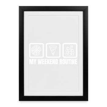 Ma routine du week-end - Affiche encadrée (27 × 37 cm) - noir - Devant