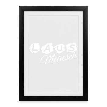 Lausmeinsch - Lausmädl - cheeky girl, dialect - Framed poster (27 × 37 cm) - black - Front