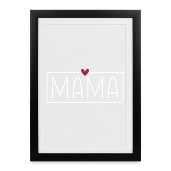 Mama - Gerahmtes Poster (27 × 37 cm) - Schwarz - Vorne
