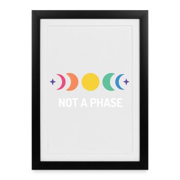 LGBT Pride Month - Not A Phase - Framed poster (27 × 37 cm) - black - Front