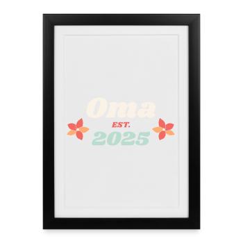 Oma Est 2025 Ich werde Großmutter Retro Style - Gerahmtes Poster (27 × 37 cm) - Schwarz - Vorne