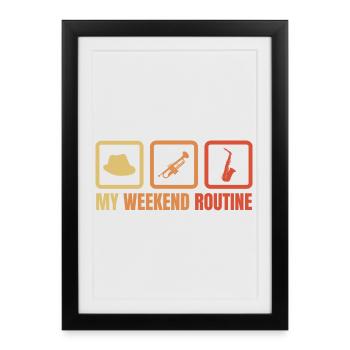 Routine du week-end du trompettiste - Affiche encadrée (27 × 37 cm) - noir - Devant