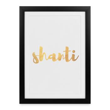 Shanti Gold Ruhe Yoga Friede om Namaste Buddhismus - Gerahmtes Poster (27 × 37 cm) - Schwarz - Vorne