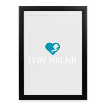 I Pay for air Scuba diving - Framed poster (27 × 37 cm) - black - Front