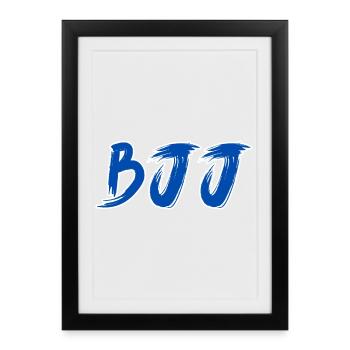 BJJ Blue Belt – Jiu Jitsu Rank Design - Framed poster (27 × 37 cm) - black - Front