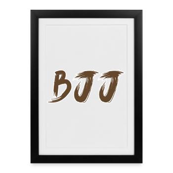 BJJ Brown Belt – Jiu Jitsu Rank Design - Framed poster (27 × 37 cm) - black - Front