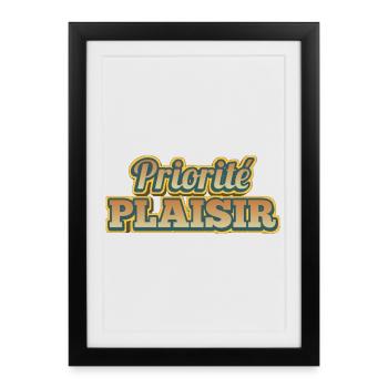 Priority Retro Vintage Spaß - Gerahmtes Poster (27 × 37 cm) - Schwarz - Vorne