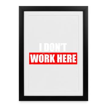 I don't work here Car lover car guy mechanic - Framed poster (27 × 37 cm) - black - Front