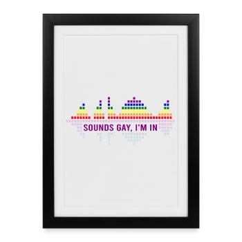 Ça sonne drôle que gay, je suis au Mois de la Fierté LGBT - Affiche encadrée (27 × 37 cm) - noir - Devant