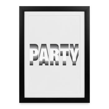 Party – Minimalist Typography Statement - Framed poster (27 × 37 cm) - black - Front
