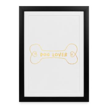 Dog Lover Dog Friend Gold Bone Dogs Fan Animal - Affiche encadrée (27 × 37 cm) - noir - Devant
