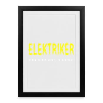 Elektriker Handwerker Design - Gerahmtes Poster (27 × 37 cm) - Schwarz - Vorne