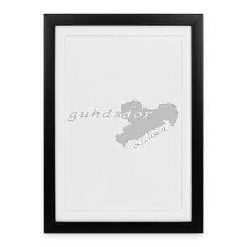 Guhdsdor - Mein Guter - Sächsisch - Dialekt - Gerahmtes Poster (27 × 37 cm) - Schwarz - Vorne