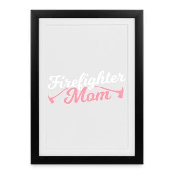 Fire Brigade Mom - Framed poster (27 × 37 cm) - black - Front