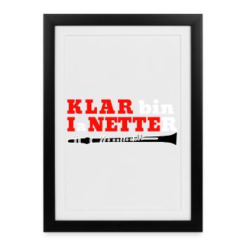 Klarinette - Klar bin I a Netter - Klarinettist - Gerahmtes Poster (27 × 37 cm) - Schwarz - Vorne