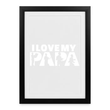 I Love My Papa Architect Construction Papa - Framed poster (27 × 37 cm) - black - Front