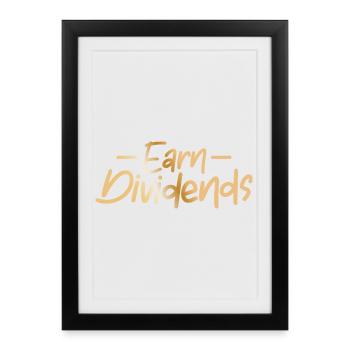 Earn dividends / Stock market - Framed poster (27 × 37 cm) - black - Front