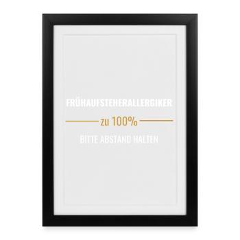 Frühaufsteherallergiker – Bitte Abstand halten - Gerahmtes Poster (27 × 37 cm) - Schwarz - Vorne