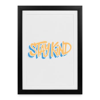 Message typographique Restez gentil - Affiche encadrée (27 × 37 cm) - noir - Devant
