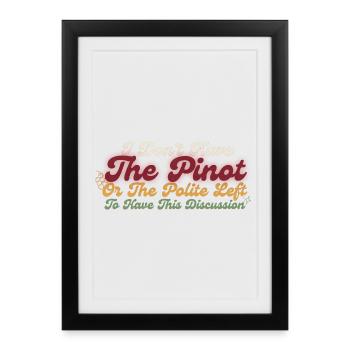 I Don’t Have The Pivot – Polite Left Tee - Framed poster (27 × 37 cm) - black - Front