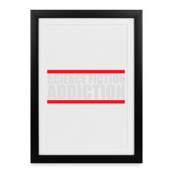 Science Fiction Addict Sci Fi Lover Quote Text - Framed poster (27 × 37 cm) - black - Front