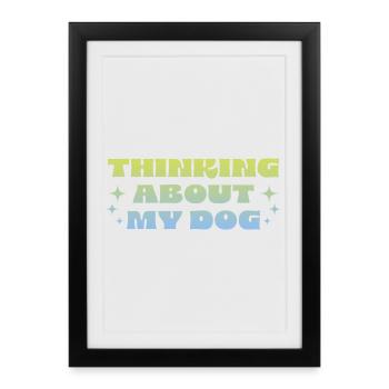 Penser à mon chien - Affiche encadrée (27 × 37 cm) - noir - Devant