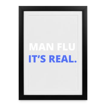 Man Flu It’s Real Illustration - Framed poster (27 × 37 cm) - black - Front