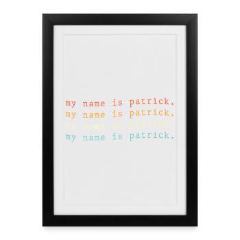 My name is Patrick - Framed poster (27 × 37 cm) - black - Front