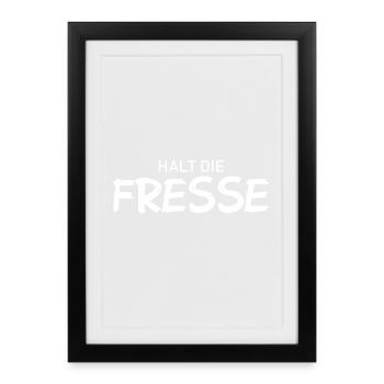 Shut Up - Cool Saying - Framed poster (27 × 37 cm) - black - Front