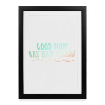 Bonne mère : évasion : Drôle, paroles de maman, design - Affiche encadrée (27 × 37 cm) - noir - Devant