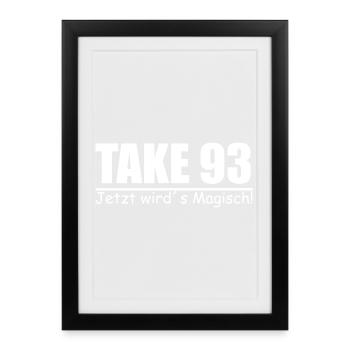 Take 93 Jetzt wird´s Magisch! - Gerahmtes Poster (27 × 37 cm) - Schwarz - Vorne