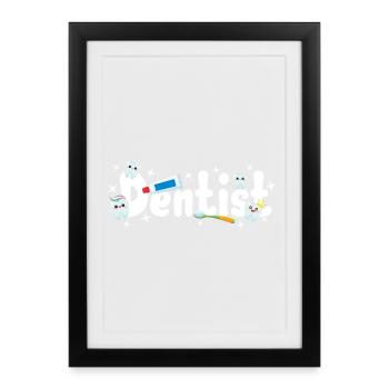 Dentiste Dentiste - Affiche encadrée (27 × 37 cm) - noir - Devant