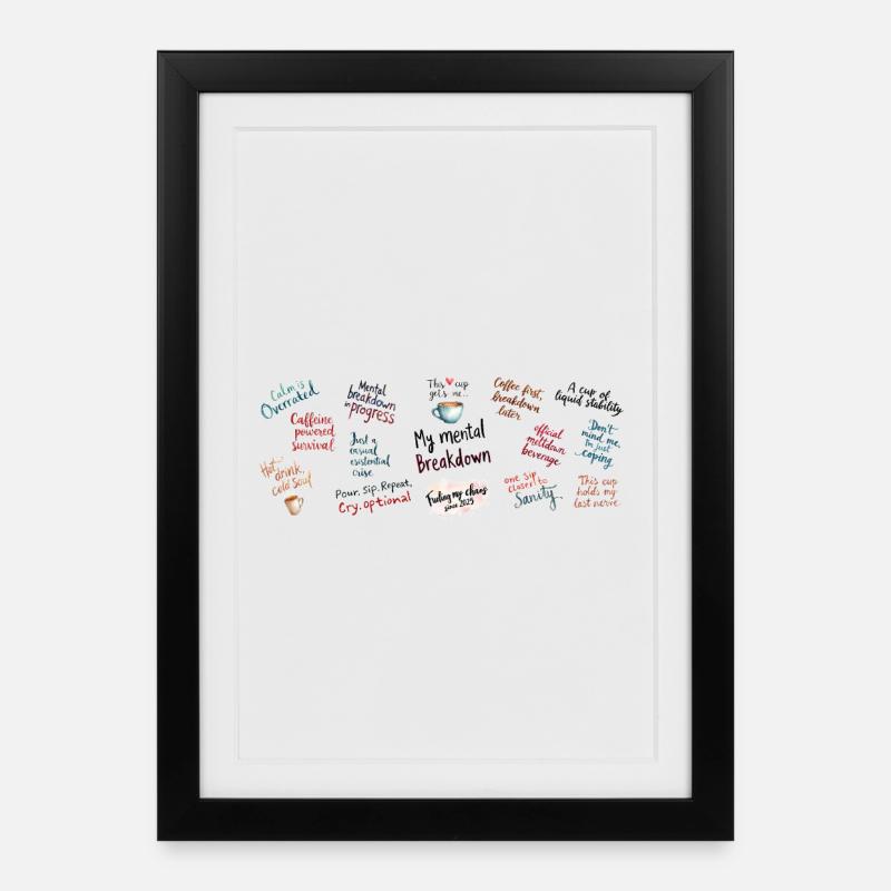 Ma tasse de dépression mentale : un design auquel on peut s’identifier - Affiche encadrée (27 × 37 cm) - noir