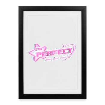 I'm Perfect – Y2K Pinkcore Aesthetic Design - Framed poster (27 × 37 cm) - black - Front
