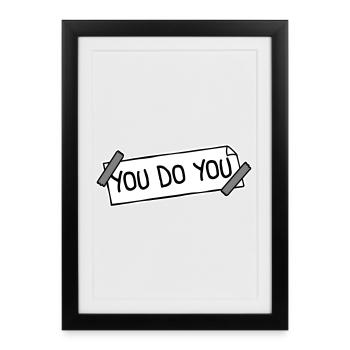 You Do You Funny Self-Confidence Freedom Logo - Framed poster (27 × 37 cm) - black - Front