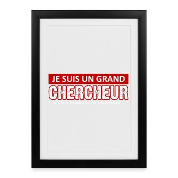 je suis un grand chercheur - Affiche encadrée (27 × 37 cm) - noir - Devant