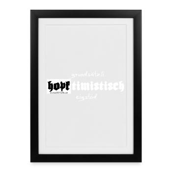 grundsätzli hopftimistisch eigstöd - optimistisch - Gerahmtes Poster (27 × 37 cm) - Schwarz - Vorne