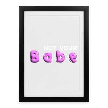Pas ton bébé. Déclaration minimale de la génération Z - Affiche encadrée (27 × 37 cm) - noir - Devant