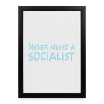 N’a jamais embrassé un socialiste - Affiche encadrée (27 × 37 cm) - noir - Devant