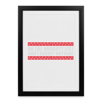 On the naughty list and regret nothing XMas Spruch - Framed poster (27 × 37 cm) - black - Front