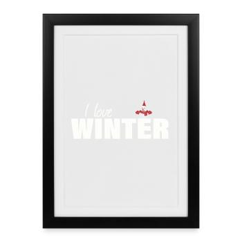 i love winter - Framed poster (27 × 37 cm) - black - Front
