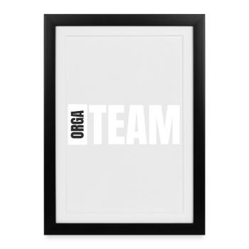 Orga - Team Member - Personal - Crew - Mitarbeiter - Gerahmtes Poster (27 × 37 cm) - Schwarz - Vorne