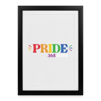 Mois de la Fierté LGBT - Fierté 365 - Affiche encadrée (27 × 37 cm) - noir - Devant