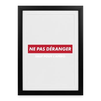 Ne Pas Deranger Sauf Pour L Apero T-Shirt Cadea... - Affiche encadrée (27 × 37 cm) - noir - Devant