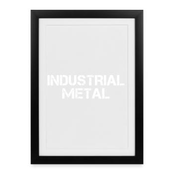 Industrial Metal - Framed poster (27 × 37 cm) - black - Front