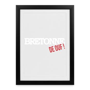Bretonne de ouf - Affiche encadrée (27 × 37 cm) - noir - Devant