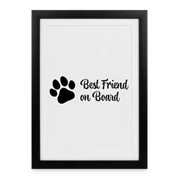 Best Friend on Board - Paw, Dog Friend - Framed poster (27 × 37 cm) - black - Front