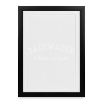 Saltwater Heals Everything - Beach Life & Surfing  - Framed poster (27 × 37 cm) - black - Front