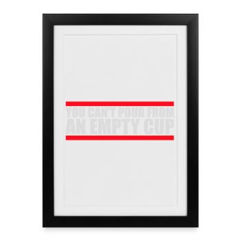 On ne peut pas verser dans un gobelet vide Soins personnels - Affiche encadrée (27 × 37 cm) - noir - Devant